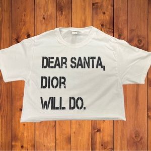 Dear Santa Dior Will Do Crop Top